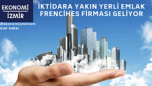 Yerli Emlak Frencihes Firması Geliyor