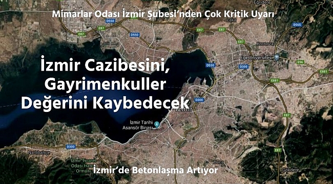 İzmir Cazibesini, Gayrimenkuller Değerini Kaybedecek