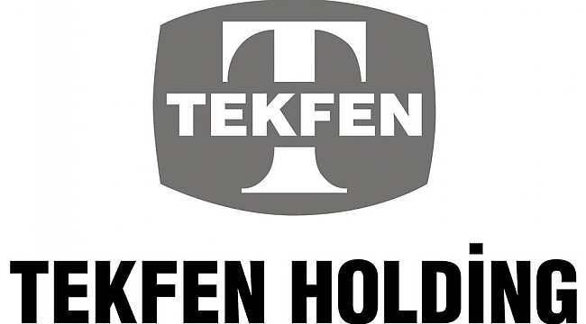 Tekfen Holding İstikrarlı Büyümesini 2019'da Sürdürdü