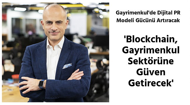 Blockchaın, Gayrimenkul Sektörüne Güven Getirecek