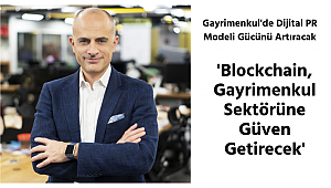 Blockchaın, Gayrimenkul Sektörüne Güven Getirecek