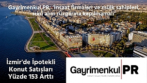 TÜİK İzmir Konut Satış İstatistiklerini Açıkladı