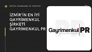 İzmir'in En Başaralı Gayrimenkul Firması Gayrimenkul PR