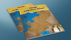 Aliağa Coğrafya Atlası Yayımlandı