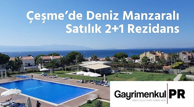 Çeşme'de Deniz Manzaralı Rezidanslar İlgi Görüyor