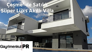 Çeşme Mamurbaba'sa akıllı villa yeni sahibini bekliyor