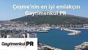 Çeşme'nin en iyi emlakçısı Gayrimenkul PR 